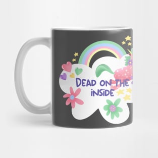 Dead on the inside Mug
